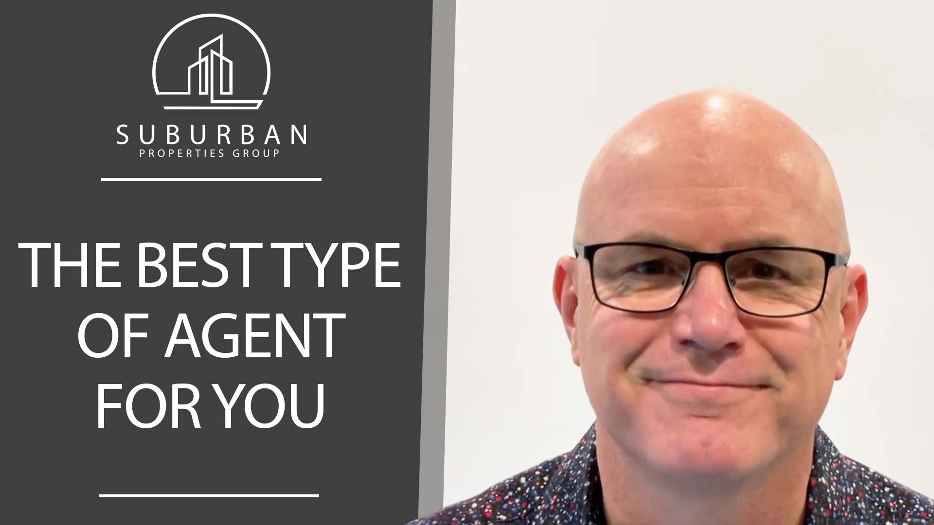 Which Type of Agent Is Right for You